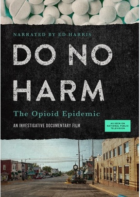 Do No Harm: Opioid Epidemic