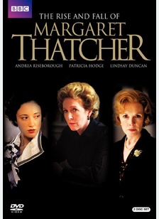 The Rise & Fall of Margaret Thatcher