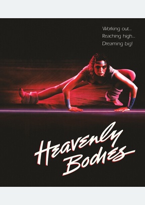 HEAVENLY BODIES (BR)
