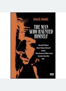 The Man Who Haunted Himself