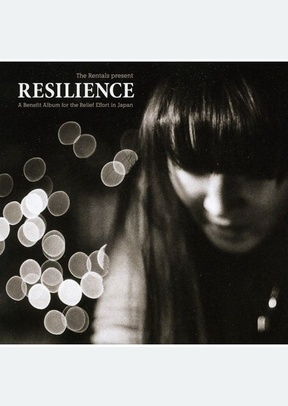 Resilience: A Benefit Album for the Relief Effort in Japan