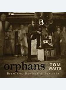 ORPHANS:BRAWLERS, BAWLERS & B
