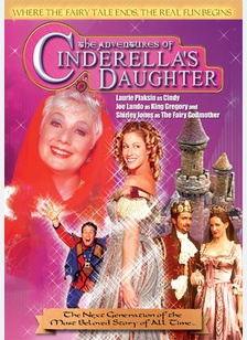 The Adventures Of Cinderella's Daughter