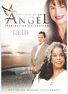 Touched By An Angel: Inspiration Collection, Faith