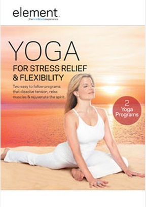 Element: Yoga For Stress Relief & Flexibility