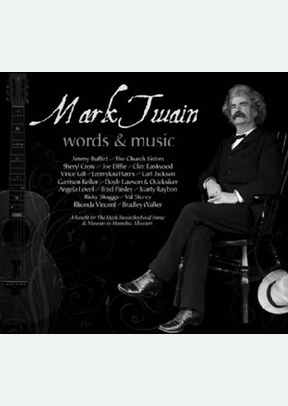 MARK TWAIN WORDS & MUSIC (2CDS