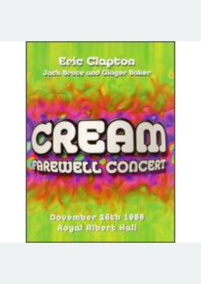 CREAM-FAREWELL CONCERT