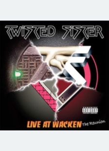 Twisted Sister: Live at Wacken Reunion