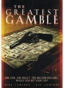 GREATEST GAMBLE