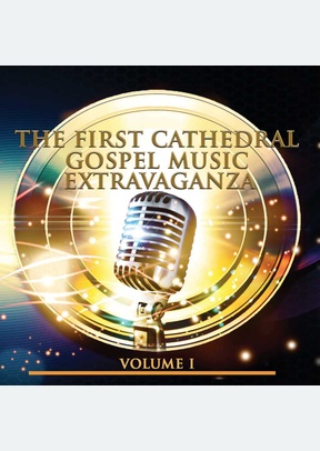 The First Cathedral Music Experience Volume 1