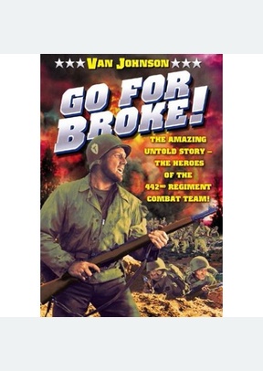 GO FOR BROKE