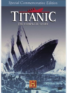 Titanic: The Complete Story