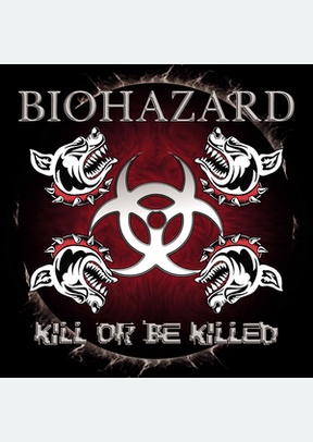 KILL OR BE KILLED