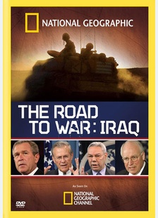 National Geographic: The Road to War Iraq