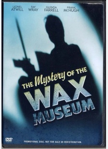 MYSTERY OF THE WAX MUSEUM