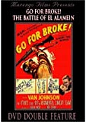 GO FOR BROKE/BATTLE OF EL ALAM