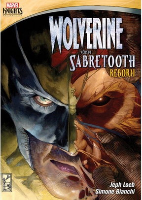 Marvel Knights: Wolverine Versus Sabretooth - Reborn