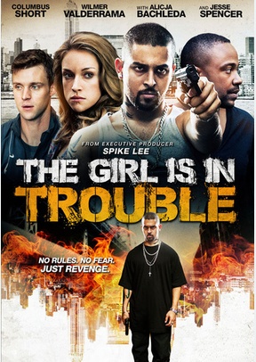 The Girl Is In Trouble