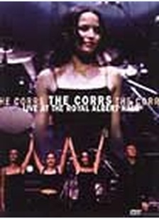 CORRS:LIVE AT ROYAL ALBERT HAL