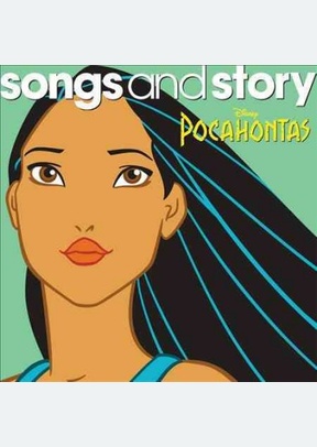 Pocahontas: Songs & Story
