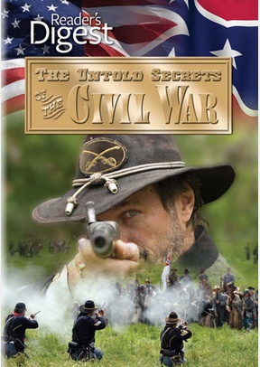 The Untold Secrets of the Civil War