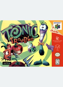 TONIC TROUBLE - Nintendo 64