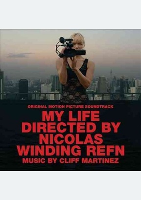 My Life Directed by Nicolas Winding Refn (OST)
