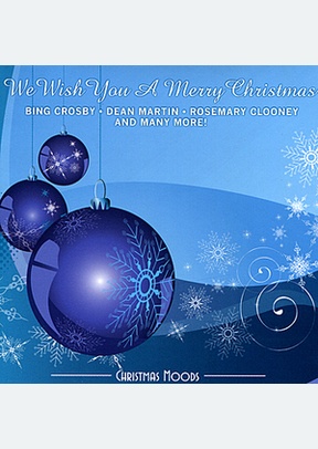WE WISH YOU A MERRY CHRISTMAS