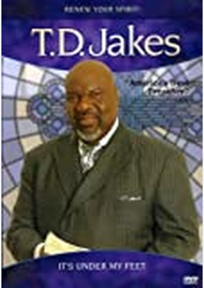 T.D. Jakes: It's Under My Feet