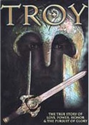 Troy: The True Story Of Love, Power, Honor & The Pursuit Of Glory