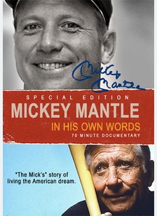 Mickey Mantle: In His Own Words