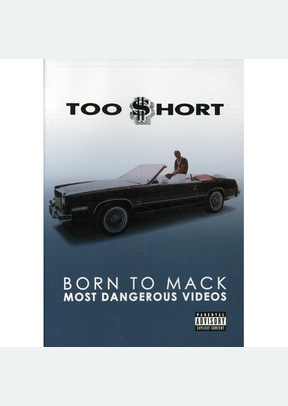 Too Short: Born To Mack