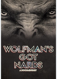 Wolfman's Got Nards