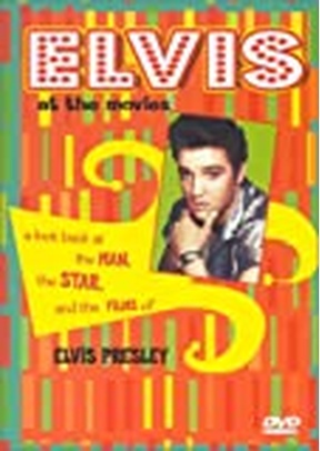 Elvis: At The Movies