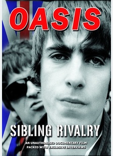 Oasis: Sibling Rivalry