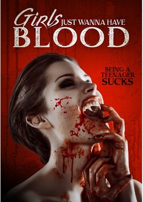 Girls Just Wanna Have Blood