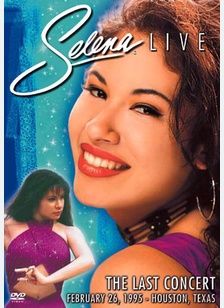 Selena Live: The Last Concert
