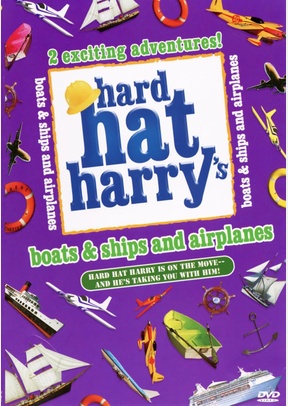 HARD HAT HARRY:BOATS & SHIPS &