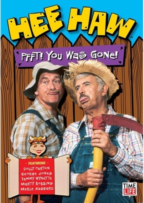 Hee Haw: Pfft You Was Gone