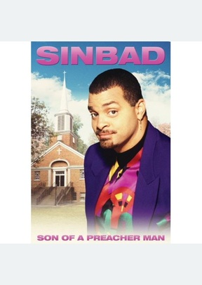 Sinbad Son of a Preacher Man