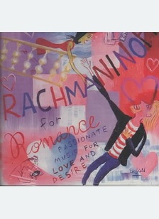 Rachmaninoff For Romance