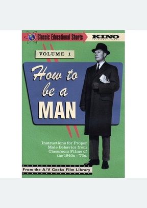 How To Be A Man