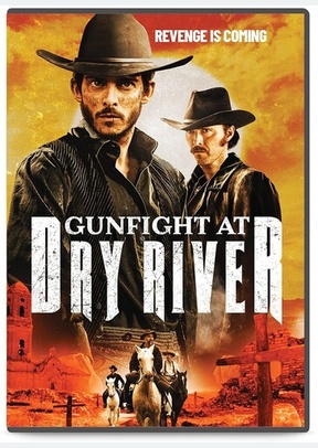 Gunfight at Dry River