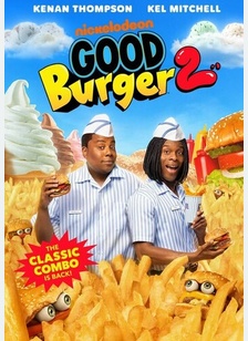 GOOD BURGER 2