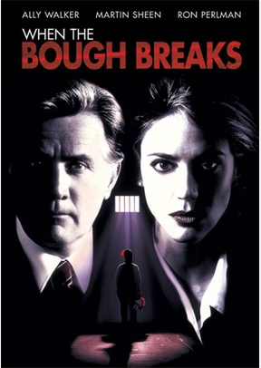 When The Bough Breaks