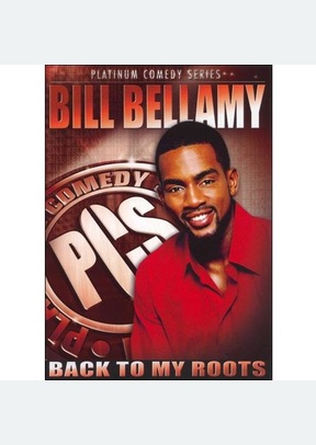 Platinum Comedy Series: Bill Bellamy