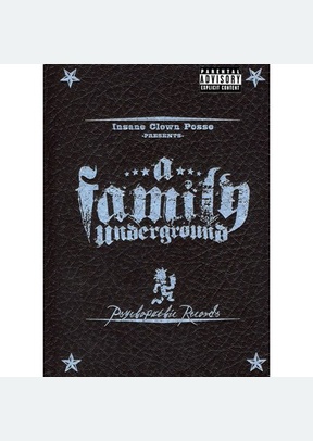 Insane Clown Posse: A Family Underground
