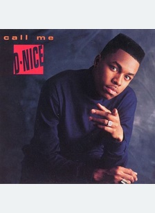 CALL ME D-NICE