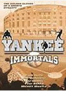 MLB:YANKEE IMMORTALS