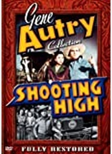 The Gene Autry Collection: Shooting High